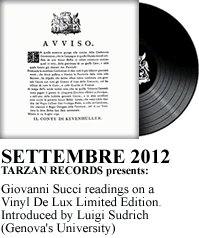 Giovanni Succi readings on a Vinyl De Lux Limited Edition. Introduced by Luigi Sudrich (Genova's University)